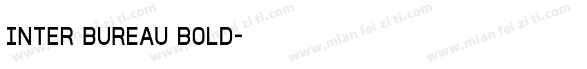 Inter Bureau Bold字体转换
